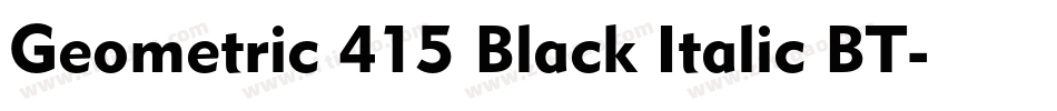 Geometric 415 Black Italic BT字体转换